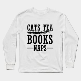 Cats Tea Books Naps Tshirt Hoodie Sweatshirt Long Sleeve T-Shirt